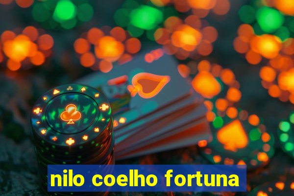 nilo coelho fortuna