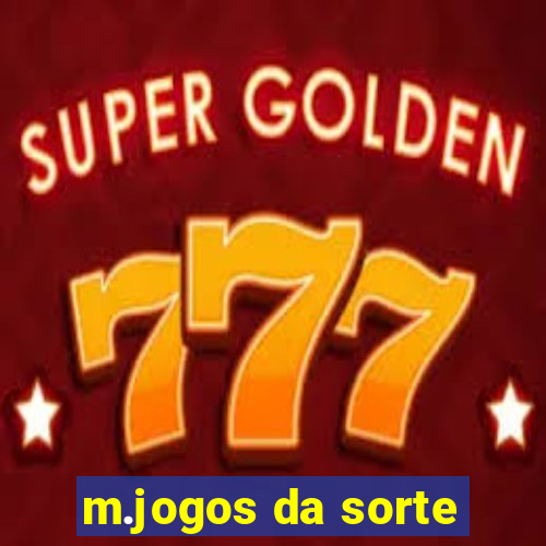 m.jogos da sorte