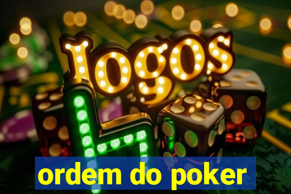 ordem do poker