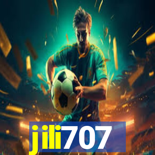 jili707