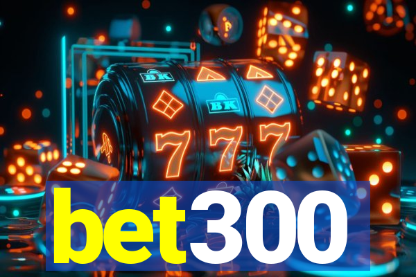 bet300