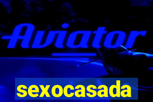 sexocasada