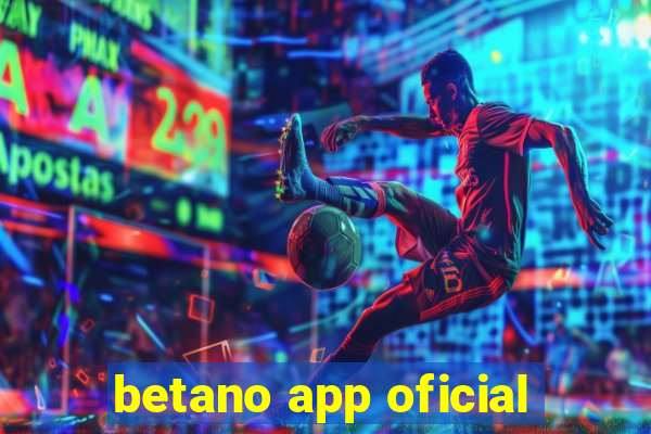 betano app oficial