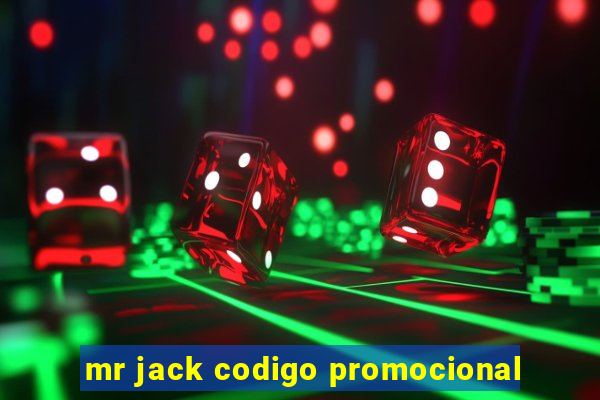 mr jack codigo promocional