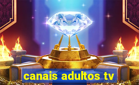 canais adultos tv