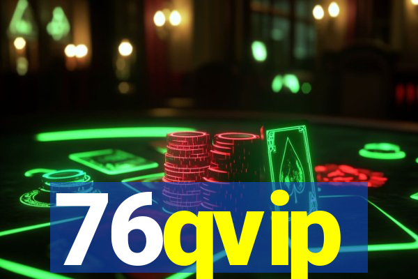 76qvip