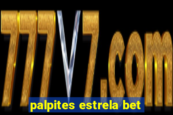 palpites estrela bet