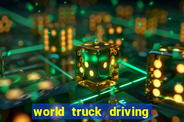 world truck driving simulator dinheiro infinito tudo desbloqueado 1,395