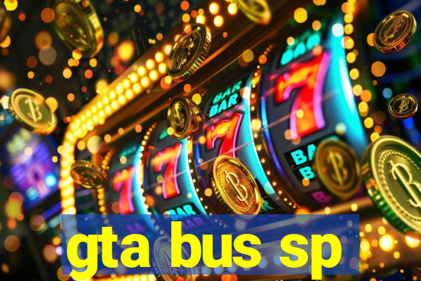 gta bus sp