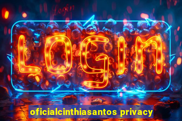 oficialcinthiasantos privacy