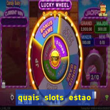 quais slots estao pagando agora