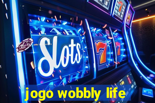 jogo wobbly life