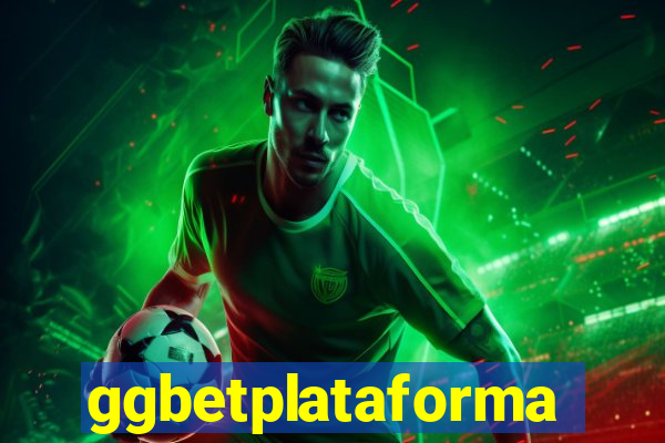 ggbetplataforma