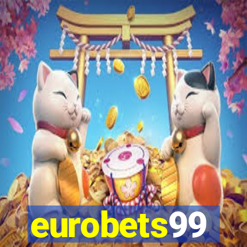 eurobets99