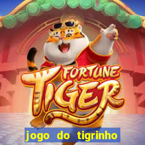 jogo do tigrinho deposito 1 real