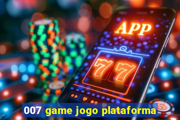 007 game jogo plataforma