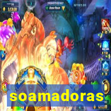 soamadoras