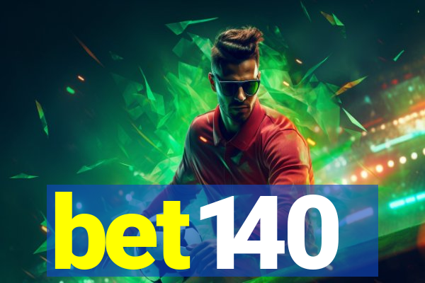 bet140