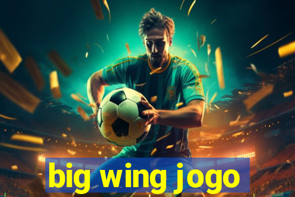 big wing jogo