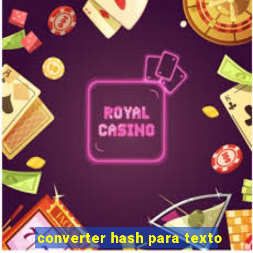 converter hash para texto