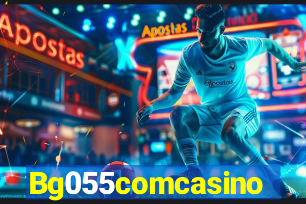 Bg055comcasino