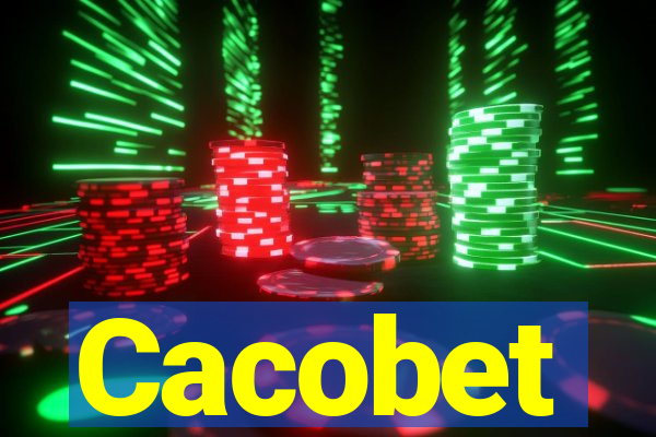 Cacobet