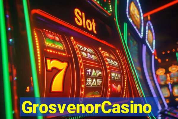 GrosvenorCasino