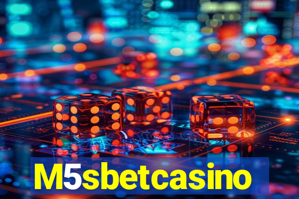 M5sbetcasino