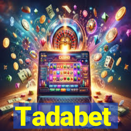 Tadabet