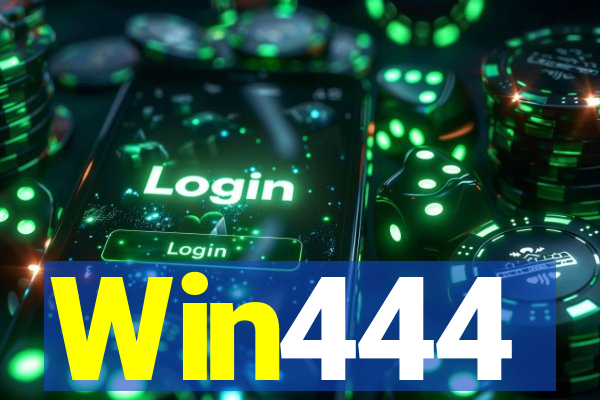 Win444