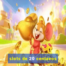 slots de 20 centavos