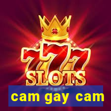 cam gay cam