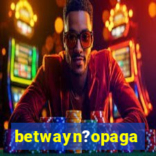 betwayn?opaga