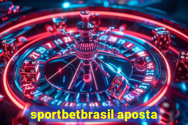 sportbetbrasil aposta