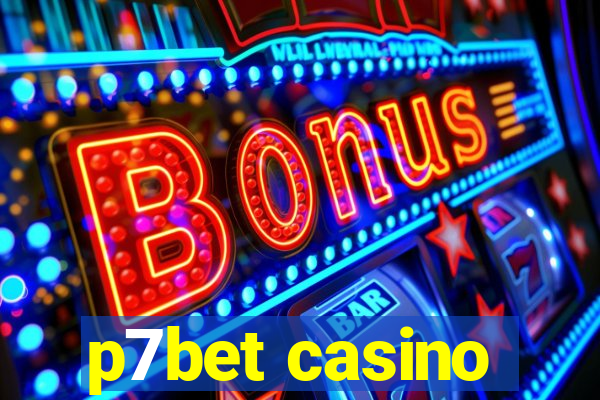 p7bet casino