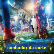 sonhador da sorte