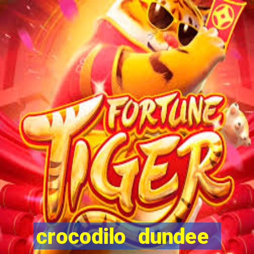 crocodilo dundee filme completo dublado