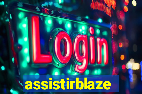 assistirblaze