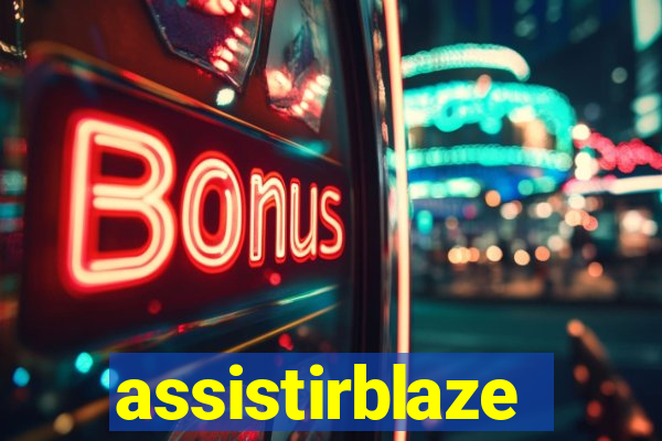 assistirblaze