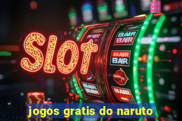 jogos gratis do naruto