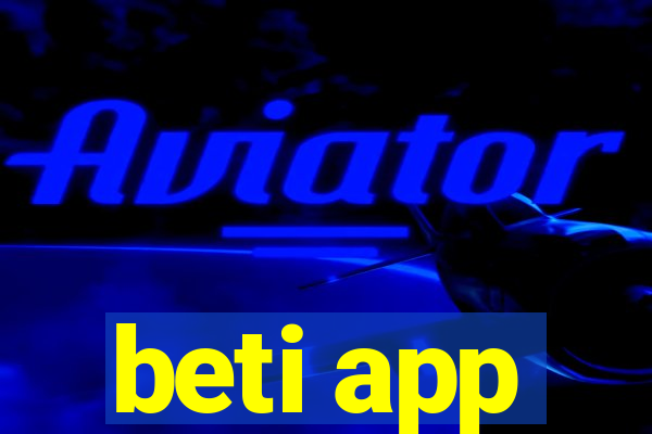 beti app