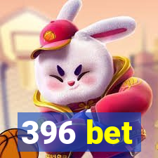 396 bet