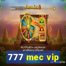 777 mec vip