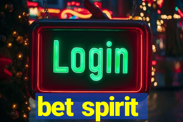 bet spirit