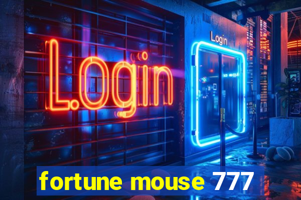 fortune mouse 777