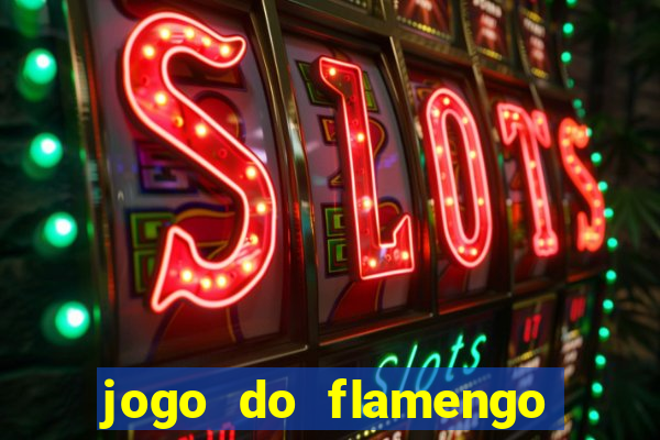 jogo do flamengo ao vivo multicanais