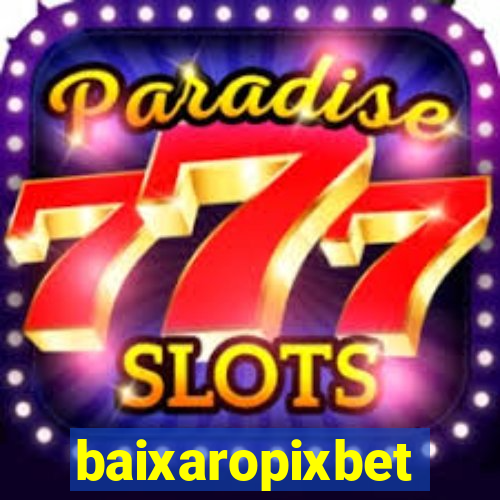 baixaropixbet