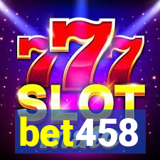 bet458