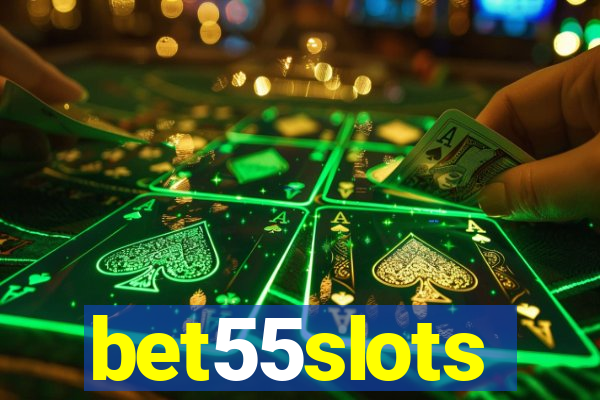 bet55slots