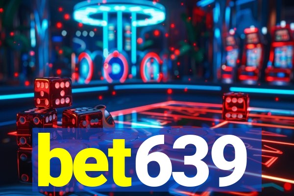 bet639